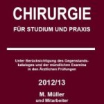 Chirurgie für Studium und Praxis 2012/13