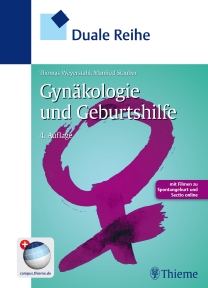 Die Duale Reihe Gynäkologie und Geburtshilfe ist 2013 in der 4. Auflage erschienen