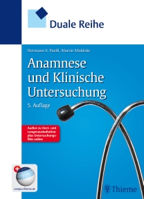 Die 5. Auflage der Dualen Reihe Anamnese und Klinische Untersuchung.