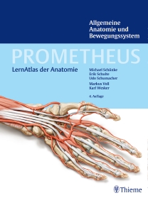 Prometheus Allgemeine Anatomie und Bewegungssystem, 4. Auflage