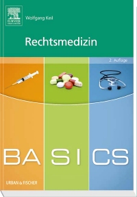 BASICS Rechtsmedizin