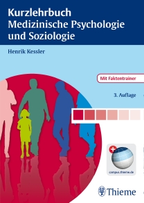 Die 3. Auflage des Kurzlehrbuchs Medizinische Psychologie und Soziologie von Thieme