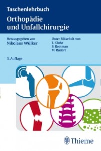 Taschenlehrbuch Orthopädie und Unfallchirurgie, 3. Auflage