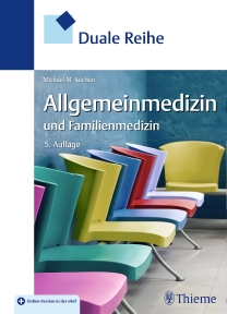 Duale Reihe Allgemeinmedizin und Familienmedizin, 5. Auflage