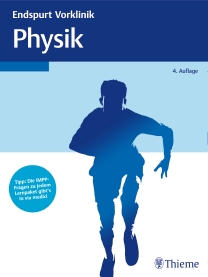 Endspurt Vorklinik: Physik (Thieme)