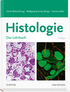 Die 5. Auflage des Lehrbuchs Histologie von Ulrich Welsch (Elsevier)